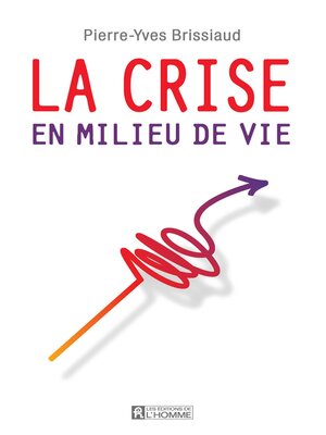 cover image of La crise du milieu de vie